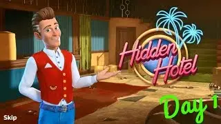 Hidden Hotel Gameplay - Day 1 (Android iOS)