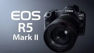 Canon EOS R5 Mark II Review: Unmatched 8K Video, Autofocus & Performance!