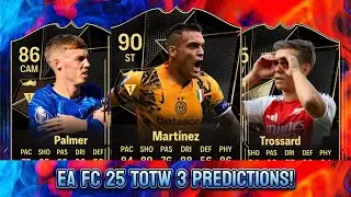 EA FC 25 TOTW 3 PREDICTIONS PART 1/2 FT. 🏴󠁧󠁢󠁥󠁮󠁧󠁿 PALMER, 🇧🇪 TROSSARD AND 🇦🇷 LAUTARO MARTINEZ