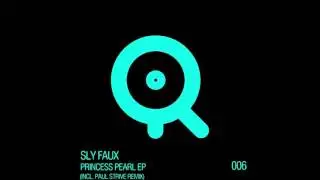 Sly Faux - Princess Pearl (Paul Strive Remix) [Revolution]