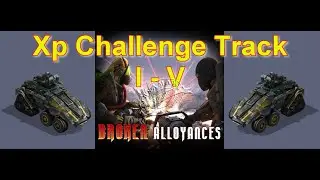 War Commander : BROKEN ALLOYANCES : Xp Challenge Track I-V