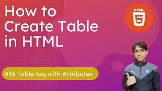 #16 How to Create Table in HTML in Hindi