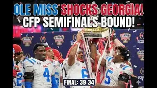 Ole Miss Stuns Georgia in Sugar Bowl Thriller to Reach CFP Semifinals