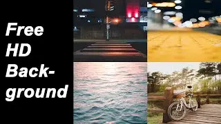 How to Download Free HD Backgrounds for Editing