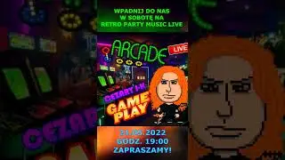 💥RETRO PARTY MUSIC LIVE - Gameplay CEZARY J-K. (zapowiedź)