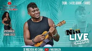 LIVE #SOLID&Aacute;RIA - Niu Souza #FiqueEmCasa & #CanteComigo