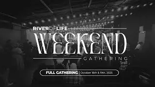 Main Gathering | October 18th & 19th, 2025