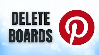 How to DELETE Your Pinterest Board in SECONDS!