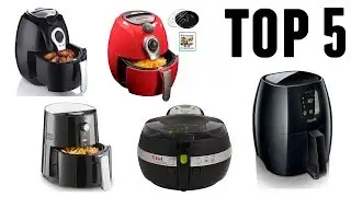 Top 5 Best Air Fryers Buy in 2018