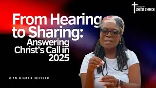 From Hearing to Sharing: Answering Christ&rsquo;s Call in 2025