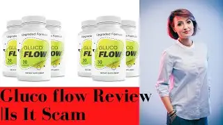 Gluco flow Review : Is Gluco flow Scam | The Glucoflow Supplement Review