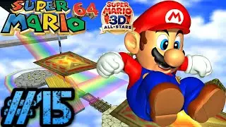 Super Mario 64 (Super Mario 3D All-Stars) - Rainbow Ride 100% - Full Gameplay part 15