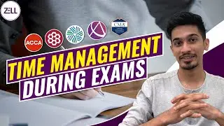 How To Effectively Manage Your Time During Exams like ACCA/CA/CFA/CMA - Zell Education
