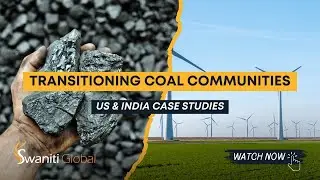 Exploring Economic Diversification : Insights from Coal Communities in the US & India