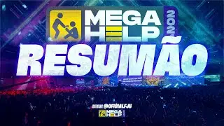 VEJA O QUE ROLOU NO MAIOR EVENTO DE VALORIZAÇÃO À VIDA DO MUNDO! | RESUMÃO | MEGA HELP 2024