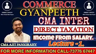 Direct taxation| SALARY |CMA/CA Inter  Dec 2024| Lecture - 1 #cmainter #taxation