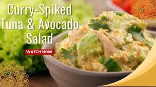 Keto Curry Spiked Tuna & Avocado Salad | Easy Low-Carb Recipe