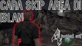 Cara Skip Area di Island - Resident Evil 4