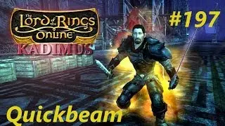 LOTRO Champion LP Part 197 - Quickbeam
