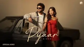 Pyaar - Sidak (Official Video) Karam Attari - Latest Punjabi Song
