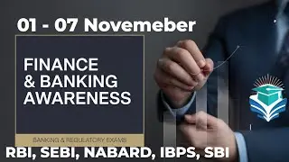 01&ndash;07 November Weekly Finance & Banking Awareness | RBI, SEBI, NABARD, IBPS | Exam Special