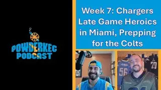 Chargers Trade Rumors, Run-Game Fixes & Dolphins Win Breakdown | PowderKeg Podcast Week 7