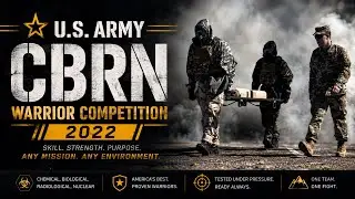 U.S. Army CBRN Warrior Competition 2022 | Fort Leonard Wood