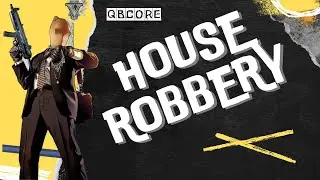 House Robbery  |  QBCORE latest | GTA5 ROLEPLAY  | Toxic Fivem Community