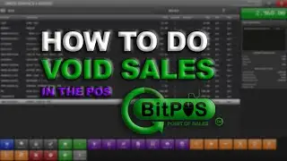 How To Void Transaction(s) in BitPOS Point of Sales | Refund or Cancel