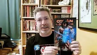 Comic Spotlight: Conan the Barbarian Vol. 6: A Nest Of Serpents by Jim Zub