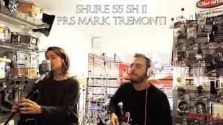 #3 Teste Microfone Shure 55 SH II E PRS Mark Tremonti.