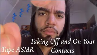 ASMR | Taking Your Contacts On and Off Your Eyes 👀 (Camera Touching) 