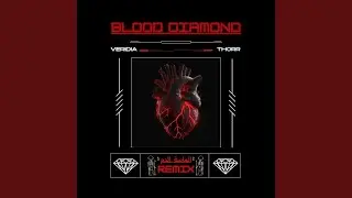 Blood Diamond (Thorr Remix)