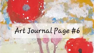 Art Journal Page #6