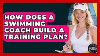 How Does A Swimming Coach Build A Training Plan? - Sports Jobs