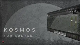 KOSMOS, Space Moments, Kontakt Sample Library
