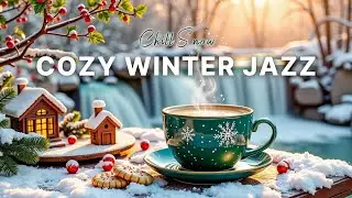 Уютный зимний джаз ~ Спокойная кофейная музыка для холодных дней ☕❄️