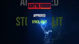 #AVL #approved #stocksplit #corporateactions #sharesplit Aditya Vision Ltd share latest news