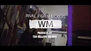 Jus Rival - WM ft. Grim Sickers (Music Video)