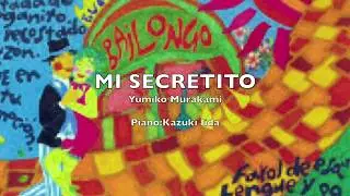 MI SECRETITO-Kazuki Iida