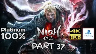 Nioh Remastered ★ Часть 37 ★ Прохождение без комментариев ★ PS5/4k/HDR
