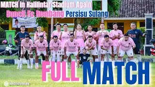 Full Match &bull;| Buncit fc Rembang vs Persisu Sulang &bull;| Halilintar Stadium &bull;| Jum'at 5 Mei 2023