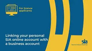 Linking your personal SIA online account with a business account