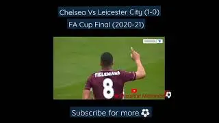 Chelsea Vs Leicester City | FA Cup | Tielemans Amazing Goal | #FACup #Football #Tielemans #Shorts