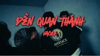 VACEE - Đền Quan Thánh (Prod. Mf.THÀNH & Yong Jin) (Official MUSIC VIDEO)