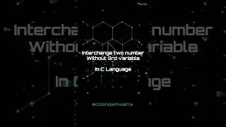 Interchange two number without 3rd variable #c #coding #program #viral #trending @codingwithjerry