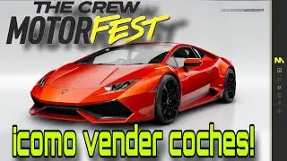 &iquest;Puedo VENDER Coches en The Crew Motorfest? | GUIA 2025 | C&oacute;mo VENDER COCHES en The Crew Motorfest