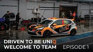 HOW A RACING TEAM WORKS: WHAT REALLY HAPPENS BEHIND THE PIT WALL | DRIVEN TO BE UNIQ – EPISODE 1