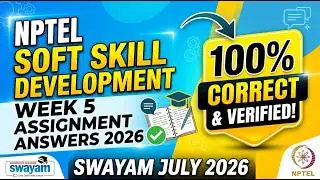 NPTEL Soft Skill Development Week 5 Assignment Answers 2026 | SWAYAM July 2026 | 100% Correct!
