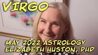 Virgo May 2022 Astrology